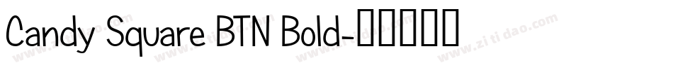 Candy Square BTN Bold字体转换